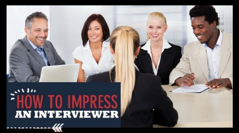 How to Impress an Interviewer